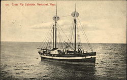 Cross Rip Lightship Nantucket, MA Postcard Postcard Postcard