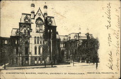 University of Pennsylvania - Administration Building, Hospital Philadelphia, PA Postcard Postcard Postcard