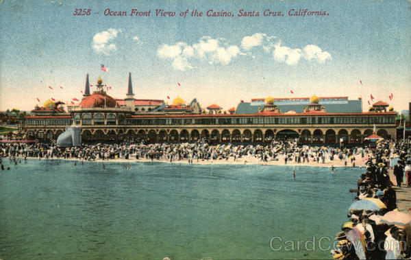 Ocean Front View of the Casino Santa Cruz, CA Postcard