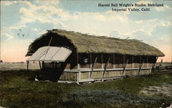 Harold Bell Wright's Studio, Meloland, Imperial Valley, Calif. California Postcard Postcard Postcard