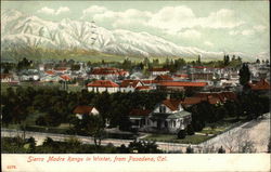 Sierra Madre Range in Winter Pasadena, CA Postcard Postcard Postcard