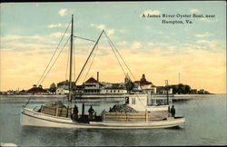 A James River Oyster Boat Hampton, VA Postcard Postcard Postcard