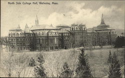 North Side College Hall Wellesley, MA Postcard Postcard Postcard