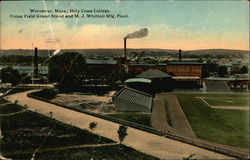 Holy Cross College, Fitton Field Grand Stand and M. J. Whittall Mfg. Plant Postcard