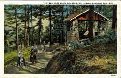 The Trail Over North Mountain, Hot Springs National Park Arkansas Postcard Postcard