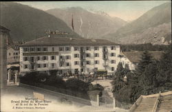 Grand Hotel du Mont Blanc et le Col de la Forclaz Martigny, Switzerland Postcard Postcard