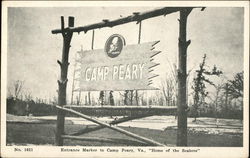 Entrance Marker to Camp Peary, Va., "Home of the Seabees" Williamsburg, VA Postcard Postcard Postcard