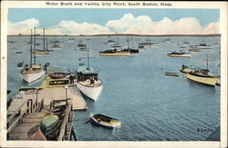 Motor Boats and Yachts, City Point South Boston, MA Postcard Postcard Postcard