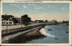 Water View at Fairhaven Bridge New Bedford, MA Postcard Postcard Postcard