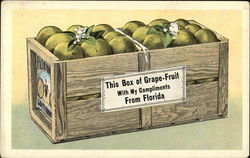 This Box of Grapefruit With my Compliments from Florida Postcard