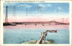 The New Little Bay Bridge, Dover - Portsmouth, N.H. Highway New Hampshire Postcard Postcard Postcard