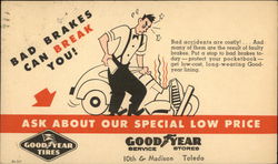 Bad Brakes Can Break You - Goodyear Tires -Goodyear Service Stores Postcard