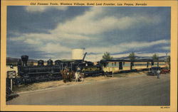 Old Pioneer Train, Western Village, Hotel Last Frontier Las Vegas, NV Postcard Postcard Postcard