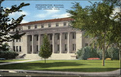 Administration Building Colorado State College Fort Collins, CO Postcard Postcard Postcard