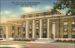 New Fine Arts & Commerce Building, Indiana State Teachers College Terre Haute, IN Postcard Postcard Postcard