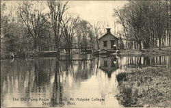 The Old Pump House and Pond at Mt Holyoke College South Hadley, MA Postcard Postcard Postcard