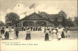 The Entrance Point of Pines, MA Postcard Postcard Postcard