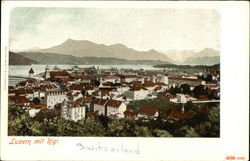 Luzern mit Rigi Lucerne, Switzerland Postcard Postcard