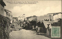 Refuglados da Inundacao do Sao Francisco 1905-1906 Postcard