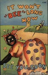 It Won't "Bee" Long Now Postcard