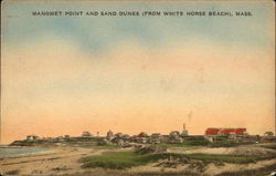 Manomet Point and Sand Dunes Postcard