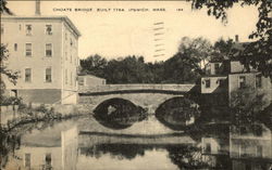 Choate Bridge - Built in 1764 Ipswich, MA Postcard Postcard Postcard