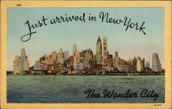 Just Arrived in New York The Wonder City Postcard Postcard Postcard