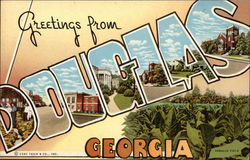 Greetings from Douglas, Georgia Postcard Postcard Postcard