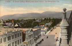 E Street, looking North from Court House San Bernardino, CA Postcard Postcard Postcard