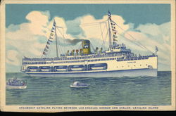 Steamship Catalina Plying Between Los Angeles Harbor and Avalon, Catalina Island Postcard