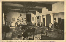 Lobby, San Clemente Hotel - James E Lynch Proprietor Postcard