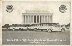 Lincoln Memorial and Black & White Sight Seeing Coaches Washington, DC Washington DC Postcard Postcard Postcard