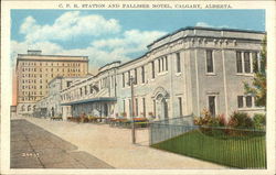 CPR Station and Palliser Hotel Calgary, AB Canada Alberta Postcard Postcard Postcard