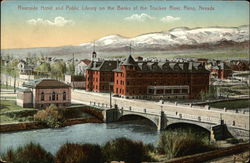 Riverside Hotel and Public Library on the Banks of the Truckee River Postcard