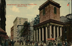 Kings Chapel, Cor. School and Tremont Streets Boston, MA Postcard Postcard Postcard