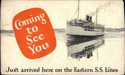 Just Arrived Her on the Eastern SS Lines Steamers Postcard Postcard Postcard