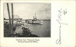 Greetings from Thousand Islands, Thousand Island Park Wharf New York Postcard Postcard Postcard