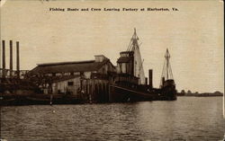 Fishing Boats and Crew Leaving Factory Harborton, VA Postcard Postcard Postcard