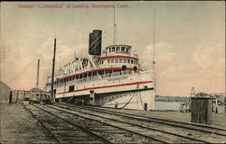 Steamer "Connecticut" at Landing Stonington, CT Postcard Postcard Postcard