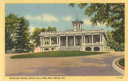 Mansion House, Druid Hill Park Postcard