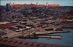 Fisherman's Wharf San Francisco, CA Postcard Postcard Postcard