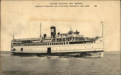 Steamer Naushon - Martha's Vineyard and Nantucket Steamship Line New Bedford, MA Postcard Postcard Postcard