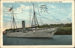 The President's Yacht "Mayflower", Cape Cod Canal` Onset, MA Postcard Postcard Postcard