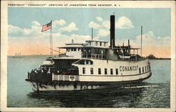 Ferryboat "Conanicut" Arriving at Jamestown from Newport Postcard