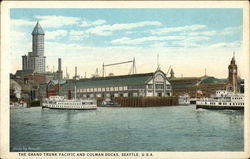 The Grand Trunk Pacific and Colman Docks Postcard