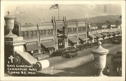 Bird's Eye View of Commercial Hotel Tijuana, BC Mexico Postcard Postcard Postcard