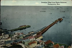 Steamboat Wharf from Pilgrim Monument Provincetown, MA Postcard Postcard Postcard