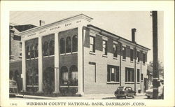 Windham County National Bank Danielson, CT Postcard Postcard Postcard