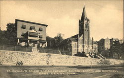 St Michael's Polish Roman Catholic Church - School and Rectory East Derby, CT Postcard Postcard Postcard