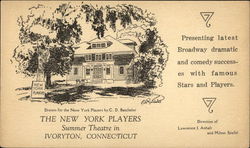 The New York Players Summer Theater Ivoryton, CT Postcard Postcard Postcard